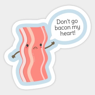 Funny Bacon Pun T-Shirt Sticker